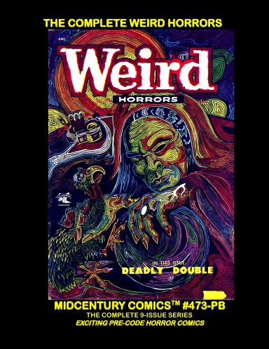 The Complete Weird Horrors (PB)