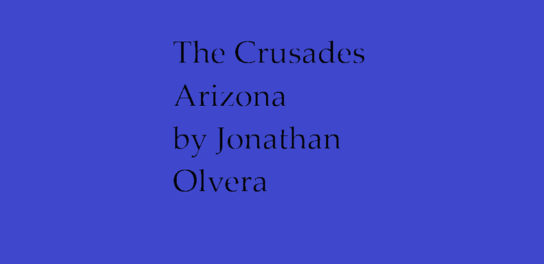 The Crusades in Arizona ( The Nephites and Gentiles.)