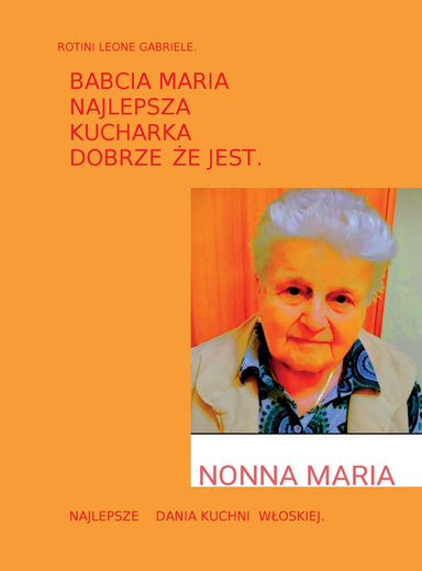 BABCIA MARIA NAJEPSZA CUCHARKA DOBZE ZE JEST,