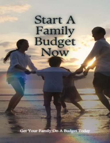 Start A Family Budget Now
