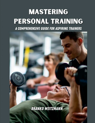 Mastering  Personal Training