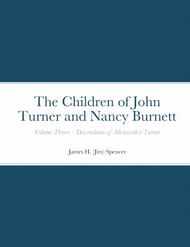 The Children of John Turner and Nancy Burnett