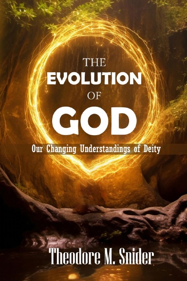 THE EVOLUTION OF GOD