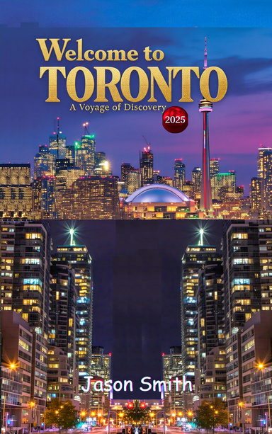 Welcome To Toronto