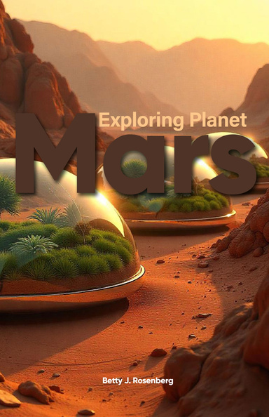 Exploring Planet Mars
