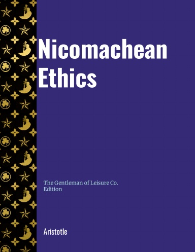 Nicomachean Ethics by Aristotle