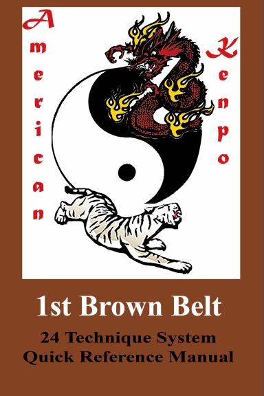 American Kenpo 1st Brown Belt Quick Reference