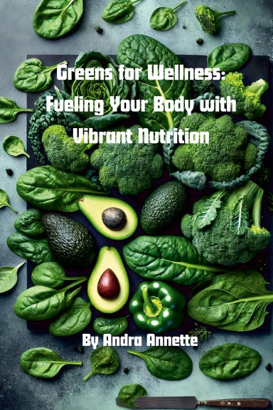 Greens for Wellness: