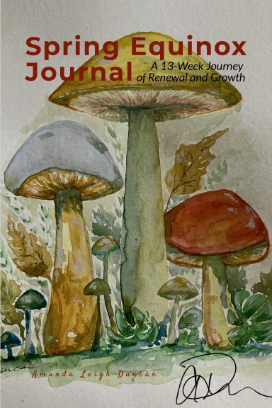 Spring Equinox Journal: A 13-Week Journey of Renewal and Growth