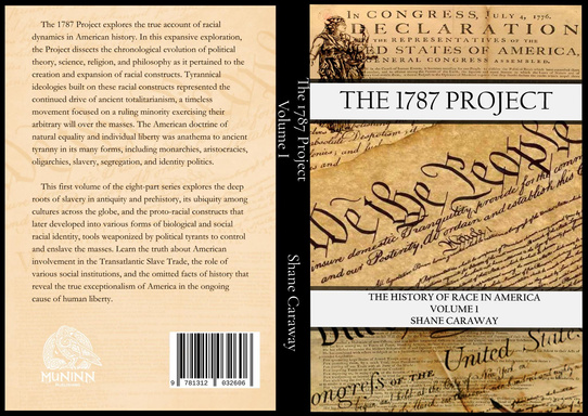 The 1787 Project: Volume I