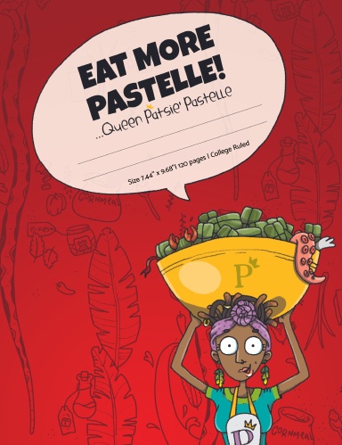 Eat More Pastelle'! Notebook: Size 7.44" x 9.68" | Lined Notebook | 120pages
