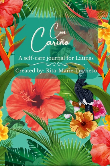 Con Carino: A self-care journal for Latinas