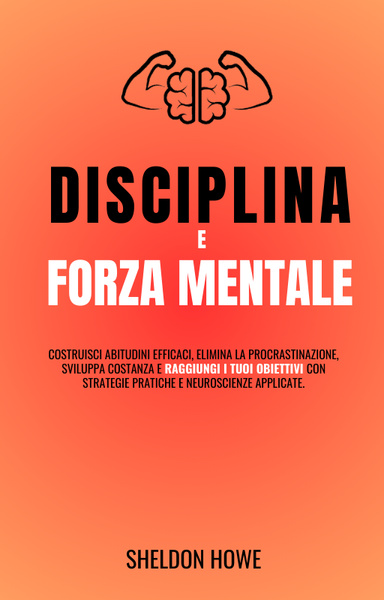 Disciplina E Forza Mentale