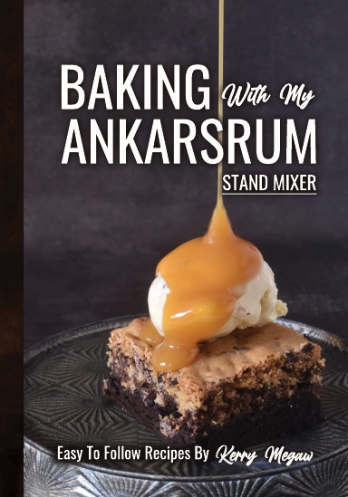 Baking with my Ankarsrum Stand Mixer