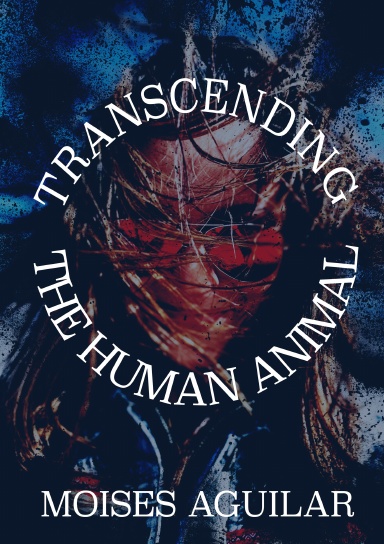 Transcending The Human Animal