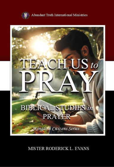 Teach Us to Pray
