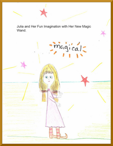 Julia with Her New Magic Wand