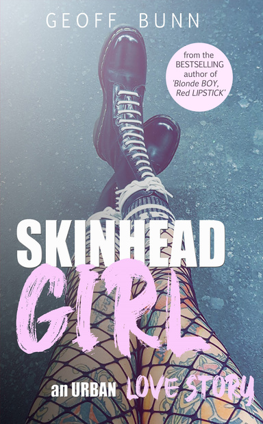 Skinhead Girl: an Urban Love Story