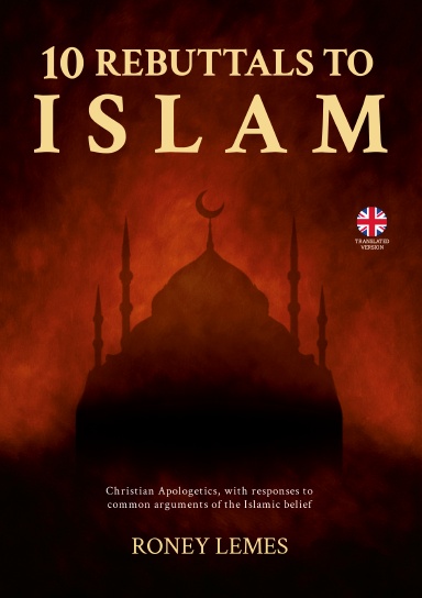 10 Rebuttals to Islam