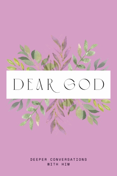 Dear God,