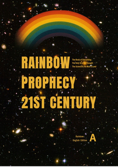 Rainbow Prophecy 21st Century