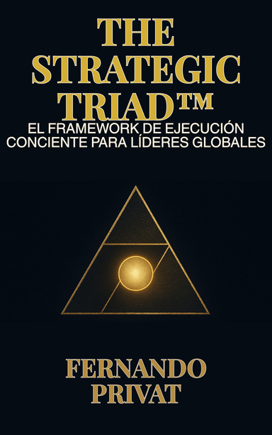 The Strategic Triad™