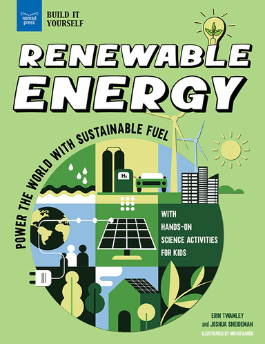 Renewable Energy: Power the World with Sustainable Fuel