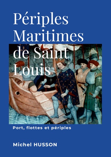 Port, flottes et périples maritimes de Saint Louis