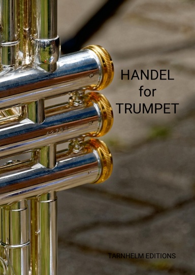 HANDEL for Trumpet. 452 pages. Sheet Music.