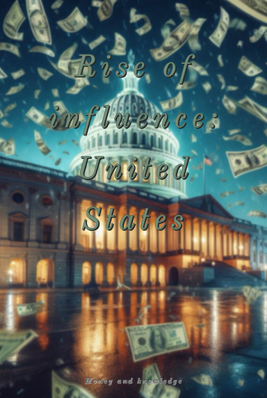 Rise of influence : United States