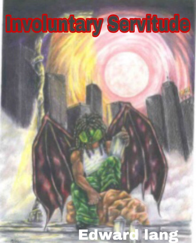 Involuntary Servitude
