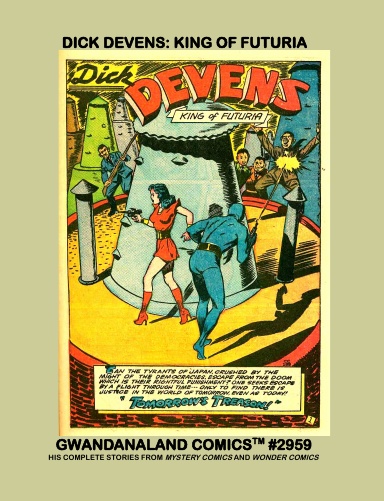 Dick Devens: King Of Futuria (HC)