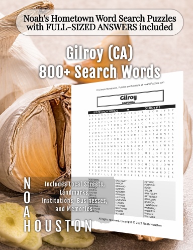 Noah’s Hometown Word Search Puzzles with FULL-SIZED ANSWERS included Gilroy (CA)