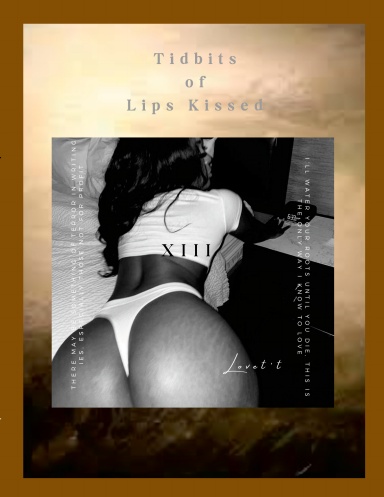Tidbits Of Lips Kissed