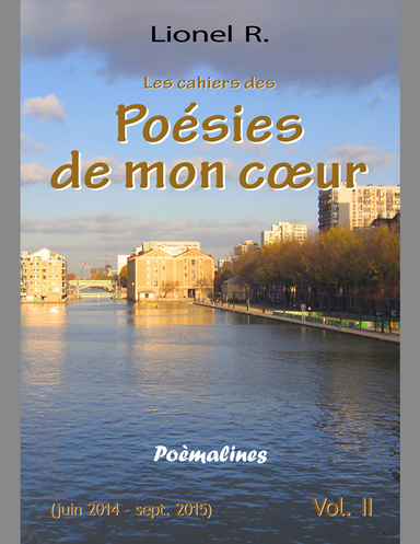 Les cahiers des Poésies de mon cœur (LIVRE ÉLECTRONIQUE) - 2 - Poèmalines