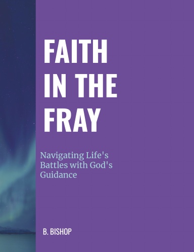 Faith in the Fray