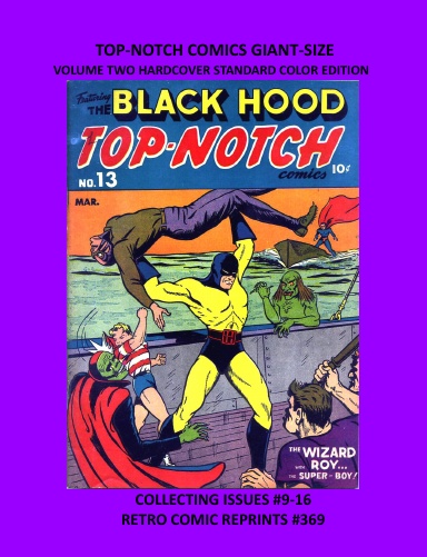 TOP-NOTCH COMICS GIANT-SIZE  VOLUME TWO HARDCOVER STANDARD COLOR EDITION