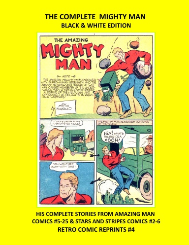 THE COMPLETE MIGHTY MAN BLACK & WHITE EDITION