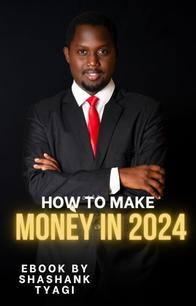 How To Make Money In 2024