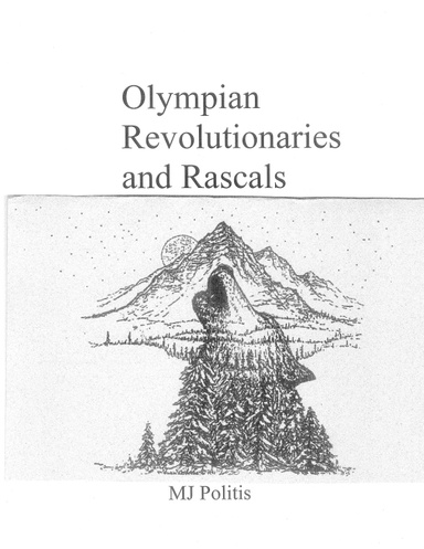 Olympian Revolutionaries and Rascals