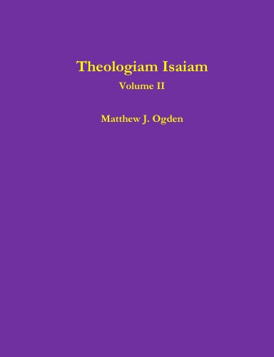 Theologiam Isaiam (Volume II)