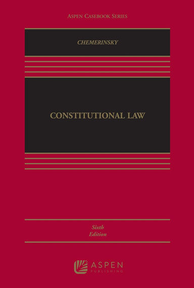 Constitutional Law 6th Edition