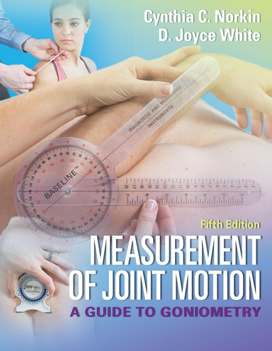 Measurement of Joint Motion: A Guide to Goniometry 5th Edition