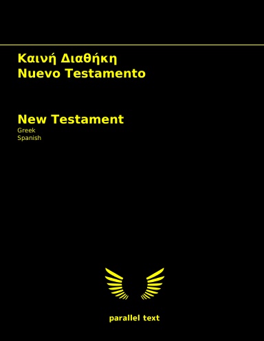 New Testament: Greek - Spanish parallel text