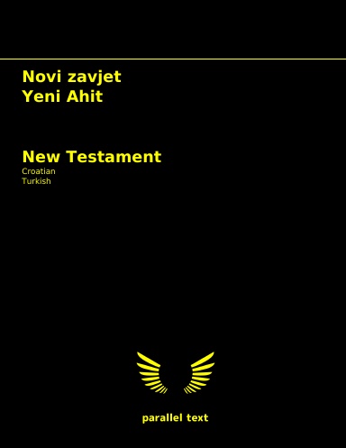 New Testament: Croatian - Turkish parallel text