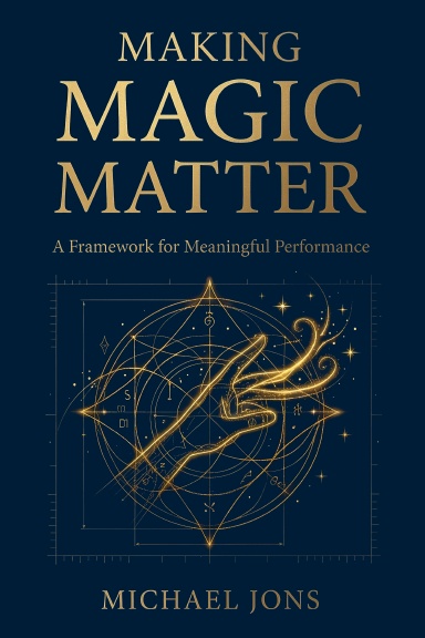 Making Magic Matter