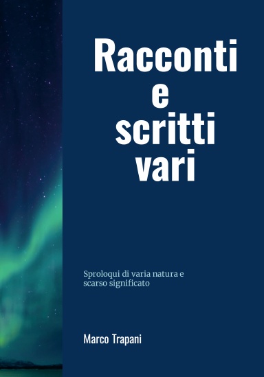 Scritti vari nel tempo