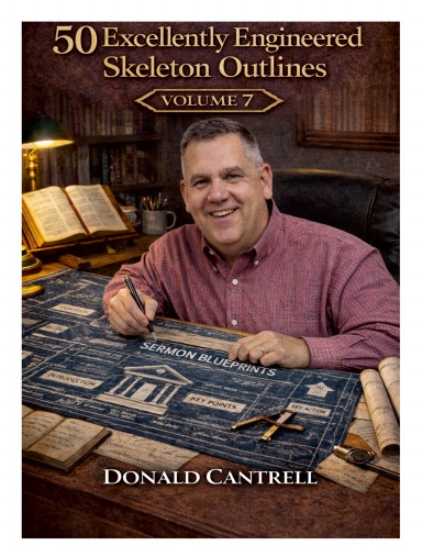 50 Excellently Engineered Sermon Outlines Volume 7