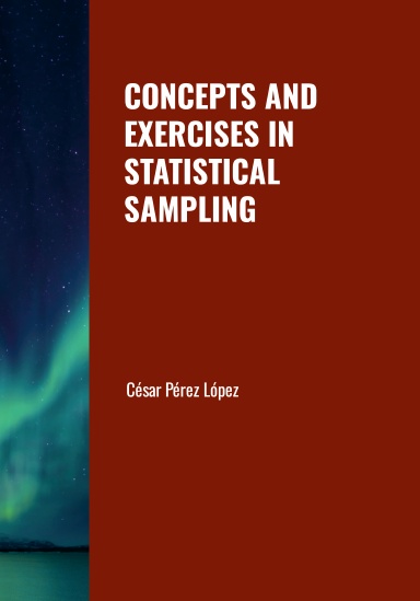 CONCEPTS AND EXERCISES IN STATISTICAL SAMPLING