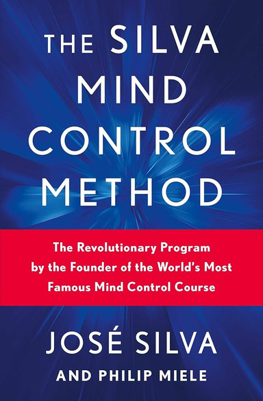 Silva Mind Control Method  A Comprehensive Guide